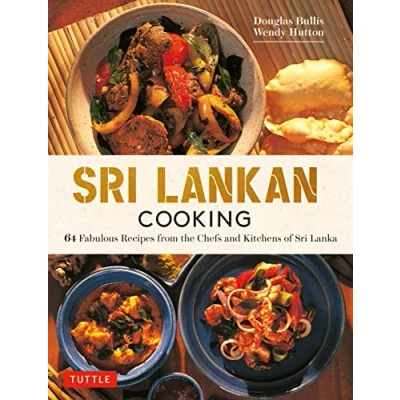 Bild av Sri Lankan Cooking: 64 Fabulous Recipes from the Chefs and Kitchens of Lanka