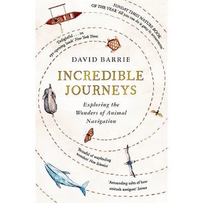 Bild av Incredible Journeys: Sunday Times Nature Book of the Year 2019