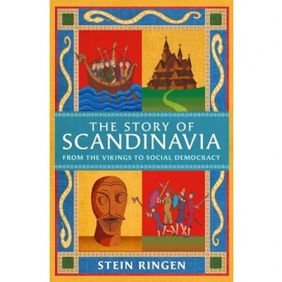 Bild av the Story of Scandinavia: From Vikings to Social Democracy