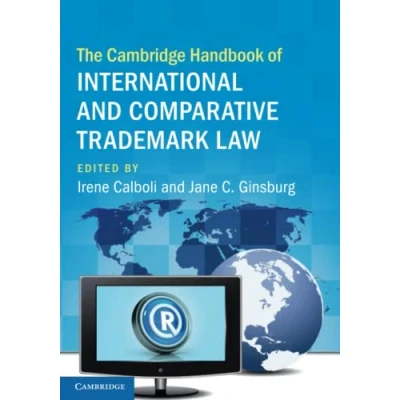 Bild av The Cambridge Handbook of International and Comparative Trademark Law