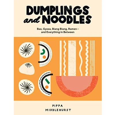 Bild av Dumplings and Noodles: Bao, Gyoza, Biang Biang, Ramen Everything in Between