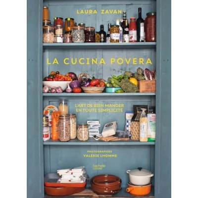 Bild av La cucina povera: L&#039;art de bien manger en toute simplicité