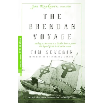 Bild av the Brendan Voyage: Sailing to America in a Leather Boat Prove Legend of Irish Sailor Saints