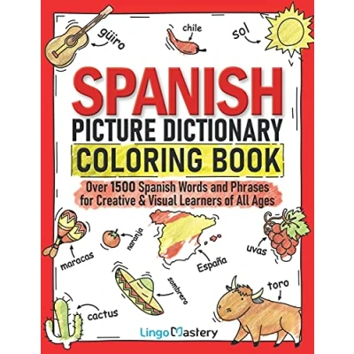 Bild av Spanish Picture Dictionary Coloring Book: Over 1500 Words and Phrases for Creative &amp; Visual Learners of All Ages