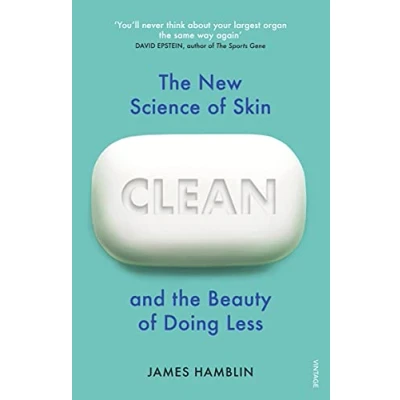 Bild av Clean: the New Science of Skin and Beauty Doing Less