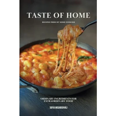 Bild av TASTE OF HOME: ORDINARY INGREDIENTS FOR EXTRAORDINARY FOOD