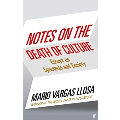 Bild av Notes on the Death of Culture: Essays Spectacle and Society