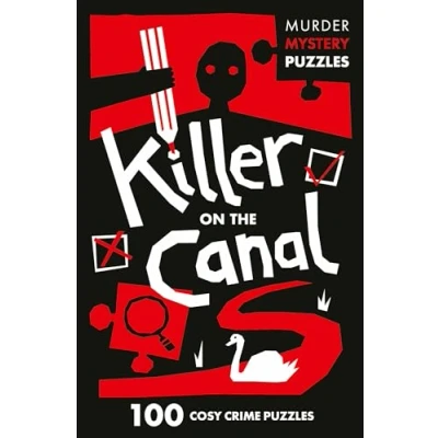 Bild av Killer on the Canal: Unravel Crime Puzzles in this gripping Murder Mystery that will keep you guessing till very end