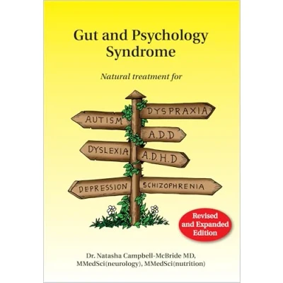 Bild av Gut and Psychology Syndrome: Natural Treatment for Autism, Dyspraxia, A.D.D., Dyslexia, A.D.H.D., Depression, Schizophrenia, 2nd Edition