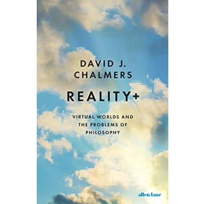 Bild av Reality+ Virtual Worlds and the Problems of Philosophy