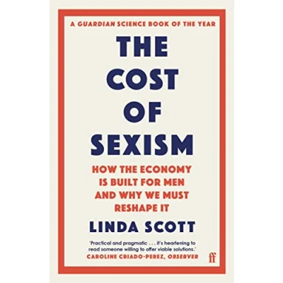 Bild av the Cost of Sexism: How Economy is Built for Men and Why We Must Reshape It