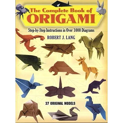 Bild av The Complete Book of Origami: Step By Instructions in Over 1000 Diagrams