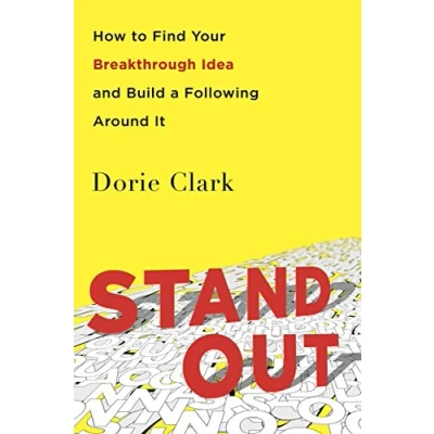 Bild av Stand Out: How to Find Your Breakthrough Idea and Build a Following Around It