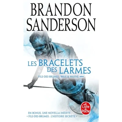 Bild av Les Bracelets des Larmes (Fils brumes : Wax &amp; Wayne, Tome 3): Suivi de Fils l&#039;histoire secrète