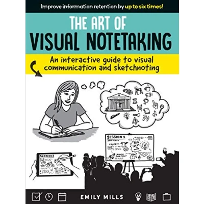 Bild av The Art of visual Notetaking: An interactive guide to communication and sketchnoting