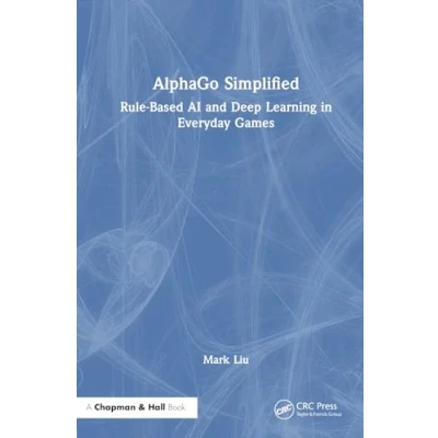 Bild av AlphaGo Simplified: Rule Based AI and Deep Learning in Everyday Games