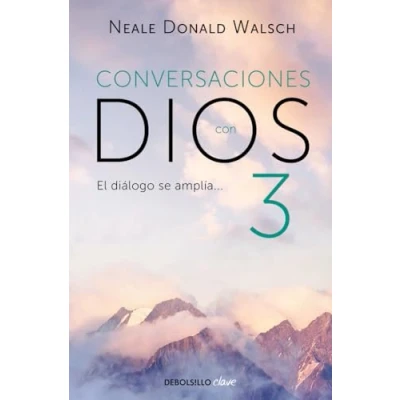 Bild av Un diálogo excepcional (Conversaciones con Dios 3): El se amplía...