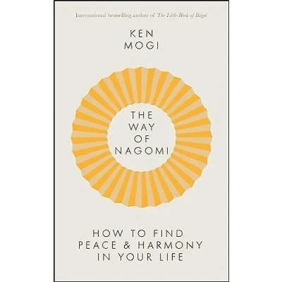 Bild av the way of Nagomi: How to Live a balanced and harmonious life Japanese