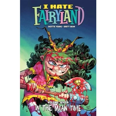 Bild av I HATE FAIRYLAND 07 IN THE MEAN TIME