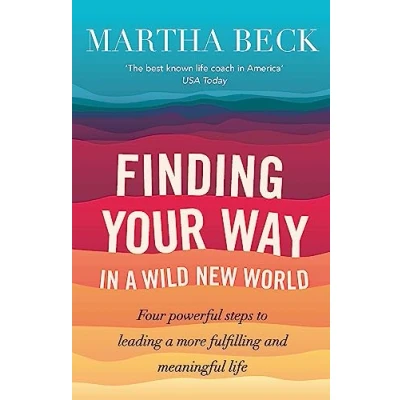Bild av Finding your Way In A Wild New World: Four steps to fulfilling true calling