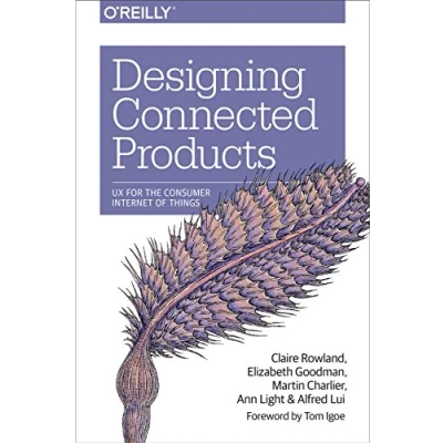 Bild av Designing Connected Products: UX for the Consumer Internet of Things