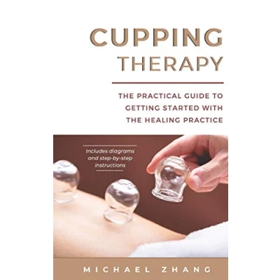 Bild av Cupping Therapy: the Practical Guide to Getting Started with Healing Practice