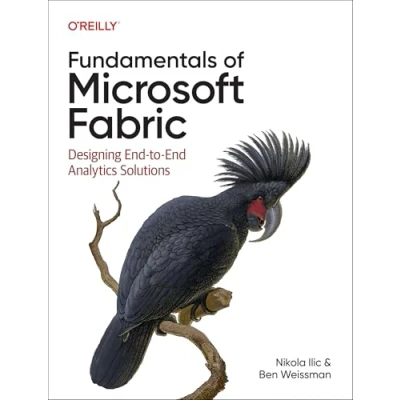 Bild av Fundamentals of Microsoft Fabric: Designing End to Analytics Solutions