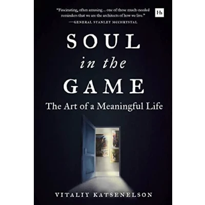 Bild av Soul in The Game: Art of a Meaningful Life
