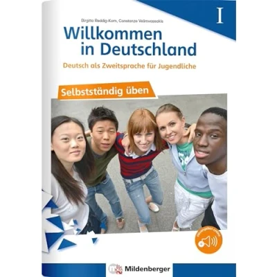 Bild av Willkommen in Deutschland Deutsch als Zweitsprache für Jugendliche Selbstständig üben I
