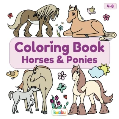 Bild av Coloring Book Horses &amp; Ponies: For Kids Ages 4 8 Many Cute And Lovingly Designed Horse Illustrations To Color Girls Boys From Years