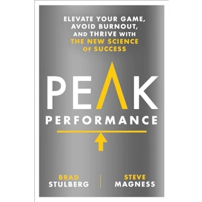 Bild av Peak Performance: Elevate Your Game, Avoid Burnout, and Thrive with the New Science of Success