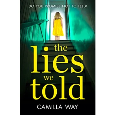 Bild av The Lies We Told: A brilliant, twisty psychological thriller you won’t be able to put down!