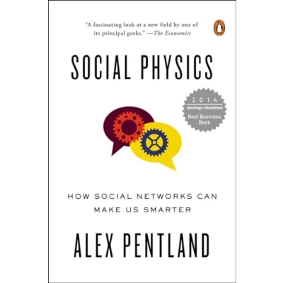 Bild av Social Physics: How Networks Can Make Us Smarter