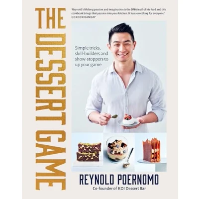 Bild av The Dessert Game: Simple tricks, skill builders and showstoppers to up your game