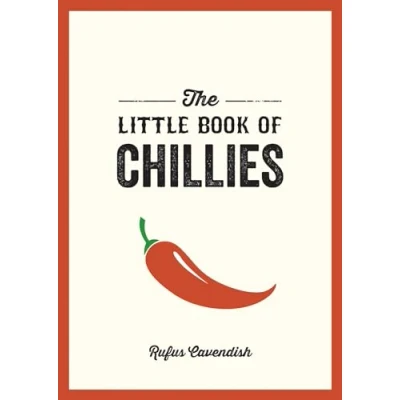 Bild av the Little Book of Chillies: A Pocket Guide to Wonderful World Chilli Peppers, Featuring Recipes, Trivia and More