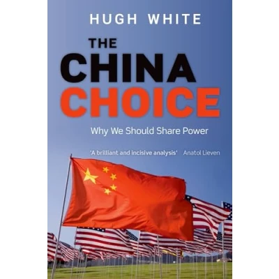 Bild av The China Choice: Why We Should Share Power