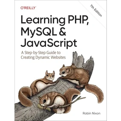 Bild av Learning Php, MySQL &amp; JavaScript: A Step By Guide to Creating Dynamic Websites