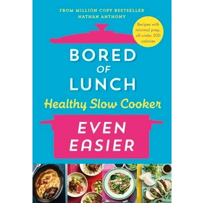 Bild av Bored of Lunch Healthy Slow Cooker: Even Easier: Recipes with minimal prep, all under 500 calories
