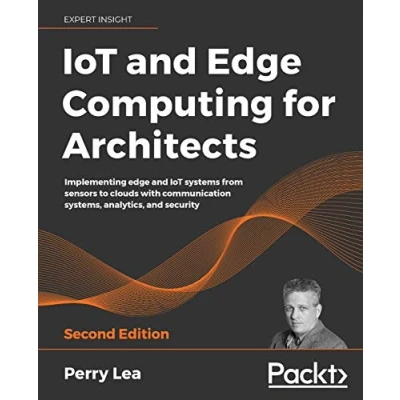 Bild av IoT and Edge Computing for Architects Second Edition