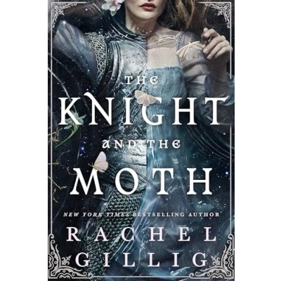 Bild av the Knight and Moth: spellbinding gothic romantasy from TikTok sensation Rachel Gillig: 1