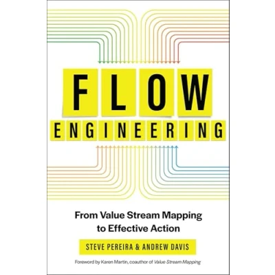 Bild av Flow Engineering: From Value Stream Mapping to Effective Action