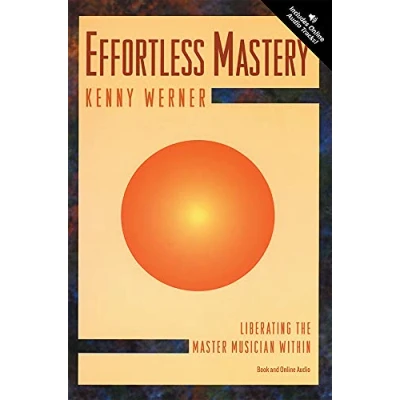 Bild av Effortless Mastery: Liberating the Master Musician Within, Book &amp; Online Audio