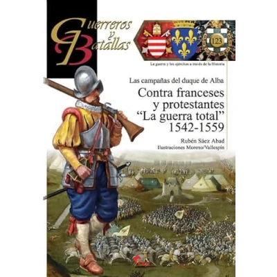 Bild av Contra franceses y protestantes: &quot;La guerra total&quot; 1542 1559: 123