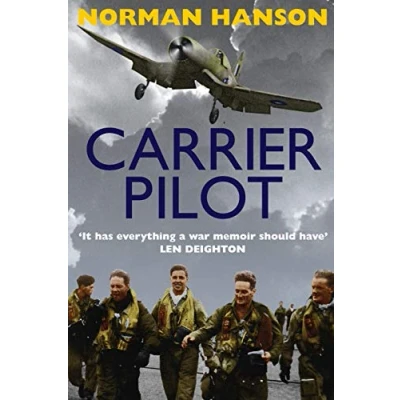 Bild av Carrier Pilot: One of the Greatest WWII Pilot&#039;s memoirs: Memoirs A True Aviation Classic