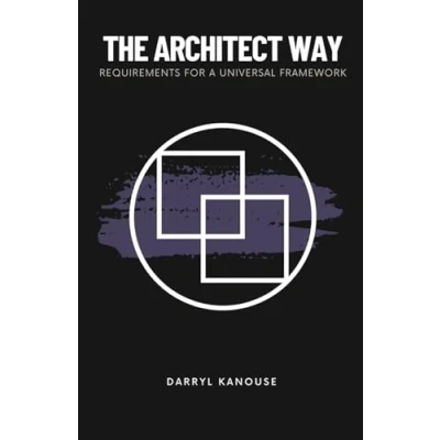 Bild av The Architect Way: Requirements for a Universal Framework