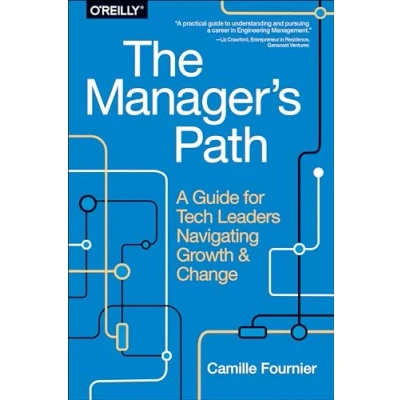 Bild av The Manager&#039;s Path: A Guide for Tech Leaders Navigating Growth and Change