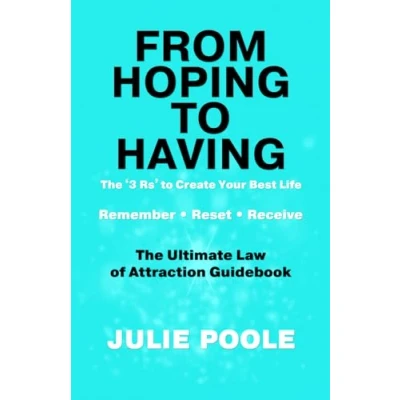 Bild av FROM HOPING TO HAVING: THE &#039;3 R&#039;s&#039; CREATE YOUR BEST LIFE : REMEMBER, RESET, RECEIVE ULTIMATE LAW OF ATTRACTION GUIDEBOOK