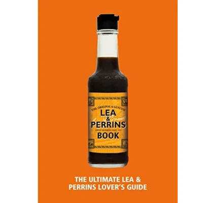 Bild av The Lea &amp; Perrins Worcestershire Sauce Book: Ultimate Worcester Lover’s Guide