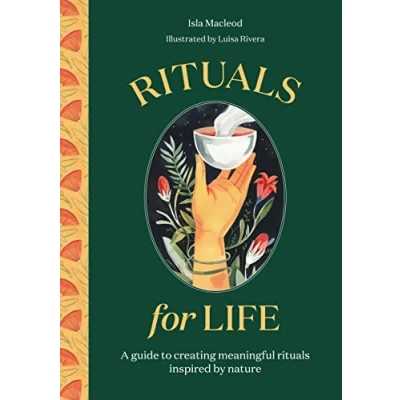 Bild av rituals for Life /anglais: A guide to creating meaningful inspired by nature