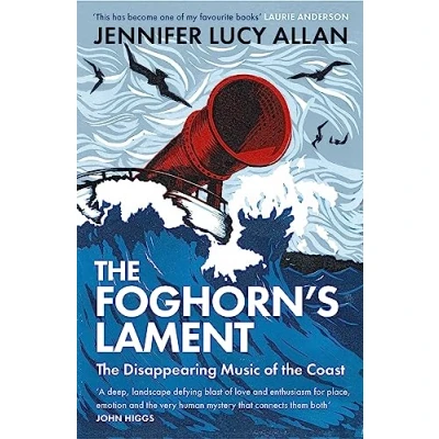 Bild av the Foghorn&#039;s Lament: Disappearing Music of Coast